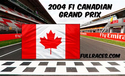 f1 2004 canadian gp full race